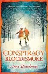 9781472207852-1472207858-Conspiracy of Blood and Smoke
