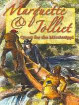9780778724674-0778724670-Marquette and Jolliet: Quest for the Mississippi (In the Footsteps of Explorers, 20)