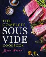 9781981714513-1981714510-The Complete Sous Vide Cookbook
