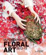 9789058563958-9058563952-International Floral Art 2012-2013