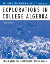 9780471488866-0471488860-Graphing Calculator Manual to accompany Explorations in College Algebra
