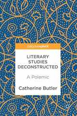 9783319904740-3319904744-Literary Studies Deconstructed: A Polemic