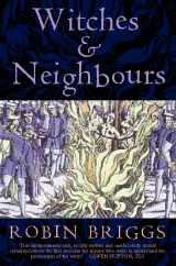 9780006862093-0006862098-Witches And Neighbours: The Social And Cultural Context Of European Witchcraft