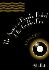 9780691043999-069104399X-The American Popular Ballad of the Golden Era, 1924-1950: A Study in Musical Design