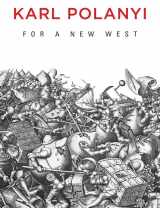 9780745684437-0745684432-For a New West: Essays, 1919-1958