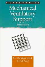 9780683302615-0683302612-Handbook of Mechanical Ventilatory Support