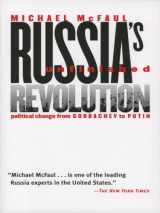 9780801488146-0801488141-Russia's Unfinished Revolution: Political Change from Gorbachev to Putin