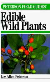 9780395204450-0395204453-A Field Guide to Edible Wild Plants of Eastern and Central North America (Peterson Field Guides)