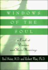 9780785278665-0785278664-Windows of the Soul: A Look at Dreams and Their Meanings