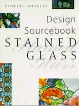 9781570761126-1570761124-Stained Glass: Design Sourcebook (Design Sourcebooks)