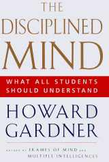 9780684843247-0684843242-Disciplined Mind: What All Students Should Understand