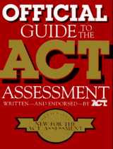 9780156009959-0156009951-Official Guide to the Act Assessment
