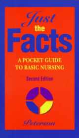9780323001526-0323001521-Just The Facts: A Pocket Guide to Basic Nursing