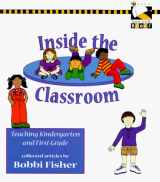 9780435081386-0435081381-Inside the Classroom: Teaching Kindergarten and First Grade