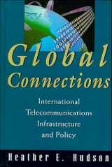 9780471287940-0471287946-Global Connections: International Telecommunications Infrastructure and Policy