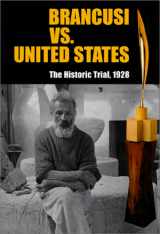 9782876602564-2876602563-Brancusi Vs. United States: The Historic Trial, 1928