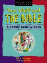 9780802428523-0802428525-Your Child and the Bible