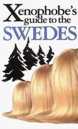 9781853047411-1853047414-The Xenophobe's Guide to the Swedes