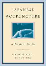 9780912111421-0912111429-Japanese Acupuncture: A Clinical Guide