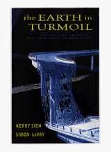 9780716731511-0716731517-The Earth in Turmoil: Earthquakes, Volcanoes, and Their Impact on Humankind