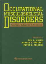 9780781717359-0781717353-Occupational Musculoskeletal Disorders: Function, Outcomes, and Evidence