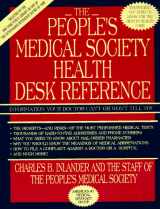 9780786881673-0786881674-People's Medical Society Health Desk Reference: Information Your Doctor Can't or Won't Tell You--Everything You Need to Know...