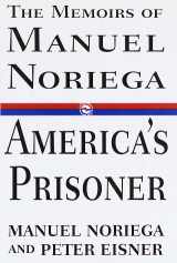 9780679432272-0679432272-America's Prisoner: The Memoirs of Manuel Noriega