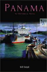 9781892123152-1892123150-Panama: An Historical Novel