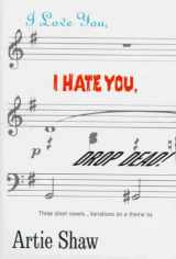 9781569801017-1569801010-I Love You, I Hate You, Drop Dead: Variations on a Theme