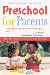 9781570711725-1570711720-Preschool for Parents: What Every Parent Needs to Know About Preschool