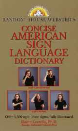 9780375703522-0375703527-Random House Webster's Concise American Sign Language Dictionary
