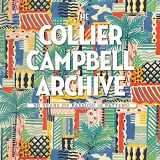 9781908150820-1908150823-The Collier-Campbell Archive: 50 Years of Passion in Pattern