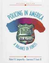 9780136462170-0136462170-Policing in America: A Balance of Forces (2nd Edition)
