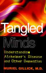 9780525941453-0525941452-Tangled Minds: Understanding Alzheimer's Disease and Other Dementias