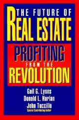 9780793115846-0793115841-Future of Real Estate: Profiting from the Revolution