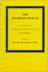 9780879936761-0879936762-The Michigan Manual: A Guide to Neonatal Intensive Care