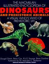9780020429814-0020429819-The Macmillan Illustrated Encyclopedia of Dinosaurs and Prehistoric Animals: A Visual Who's Who of Prehistoric Life