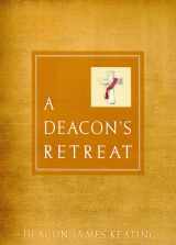 9780809146444-0809146444-A Deacon's Retreat