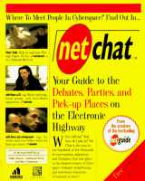 9780679758143-0679758143-Net Chat:: Your Guide to the Debates, Parties, and Pick-up Places on the E. Hy. (A Michael Wolff Book)