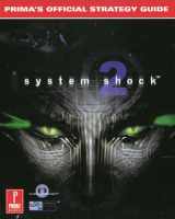 9780761524939-0761524932-System Shock 2 (Prima's Official Strategy Guide)