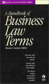 9780314239358-0314239359-A Handbook of Business Law Terms (Black's Law Dictionary Series)