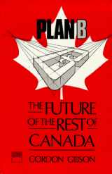 9780889751705-0889751706-Plan B: The future of the rest of Canada