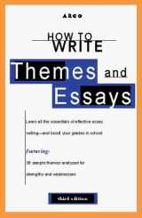 9780028621845-0028621840-How to Write Themes & Essays 3rd ed (ARCO's How to)