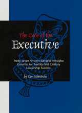 9780804831086-0804831084-The Code of the Executive: Forty-Seven Ancient Samurai Principles Essential for Twenty-First Century Leadership Success