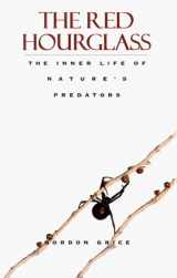 9780385318877-0385318871-The Red Hourglass: Lives of the Predators