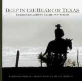 9781580081016-1580081010-Deep in the Heart of Texas: Texas Ranchers in Their Own Words