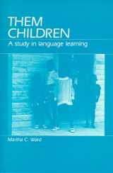 9780881332131-0881332135-Them Children: A Study in Language Learning