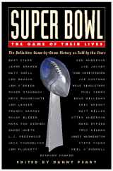 9780028608419-0028608410-Super Bowl: The Game of Their Lives