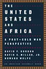 9780393318173-0393318176-The United States and Africa: A Post-Cold War Perspective (American Assembly Books)