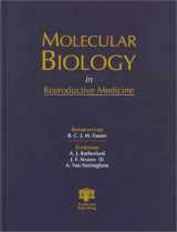 9781850709947-1850709947-Molecular Biology in Reproductive Medicine